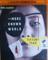 The More Known World written by Tiffany Tsao performed by Nico Evers-Swindell on MP3 CD (Unabridged)